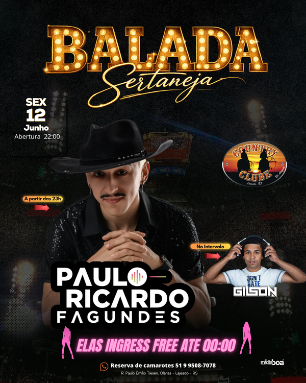 Sexta - Balada Sertaneja  Paulo RIcardo Fagundes + Dj Gilson